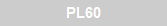 PL60