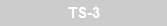 TS-3